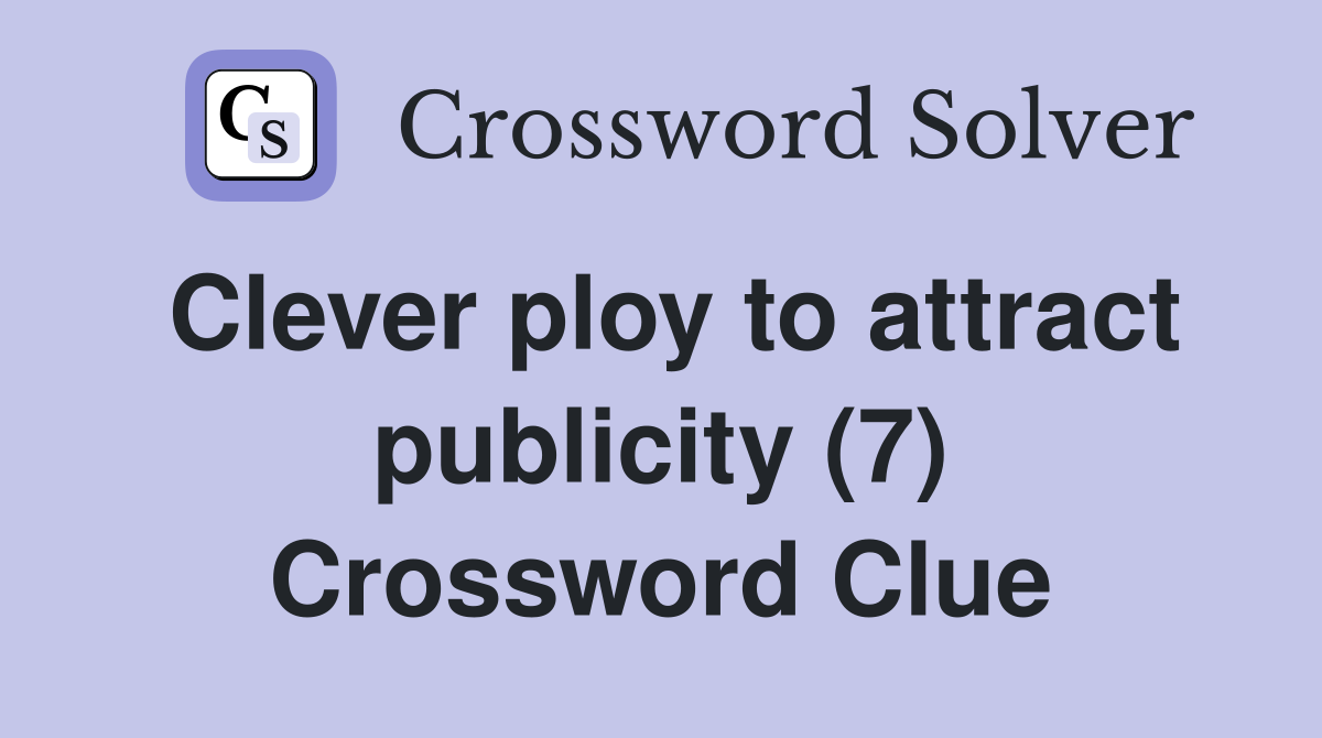 Set Out To Attract Crossword